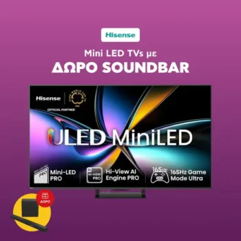 Κωτσόβολος: Hisense Mini LED TVs με δώρο Soundbar