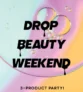 Cherrybox: Εφτασε το 1ο Drop Beauty Weekend